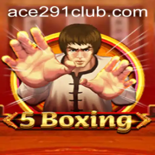 Discovering 5Boxing and Ace291: The Thrill of the Latest Gaming Sensation