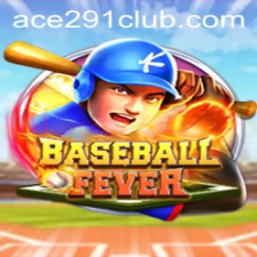 BaseballFever: Dive into the Exciting World of Ace291